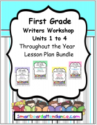 Writers Workshop Grade 1, Units 1 to 4 Yearly Lesson Plan Bundle Writers Workshop Grade 1, Units 1 to 4 Yearly Lesson Plan Bundle